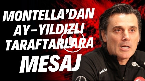 Montella'dan Almanya maçı öncesi mesaj: "Türk halkını gururlandırmak istiyoruz"
