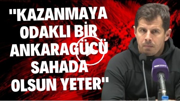 Emre Belözoğlu'ndan Galatasaray sözleri: "Kazanmaya odaklı bir Ankaragücü sahada olsun yeter"