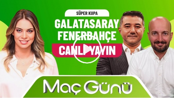 Galatasaray - Fenerbahçe | Roksan Kunter & Ali Naci Küçük & Senad Ok | Bilyoner İle Maç Günü